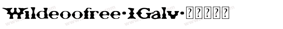 Wildeoofree-1Galv字体转换