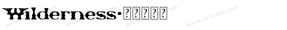 Wilderness字体转换