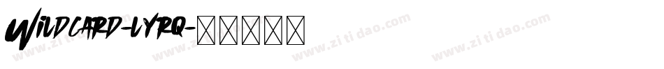 Wildcard-lyrq字体转换