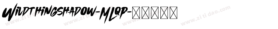 Wildthingshadow-MLqp字体转换