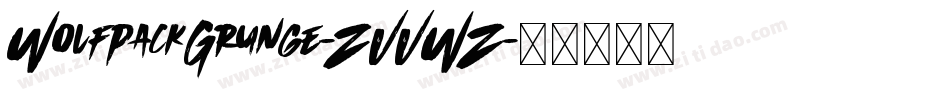 WolfpackGrunge-ZVVWZ字体转换