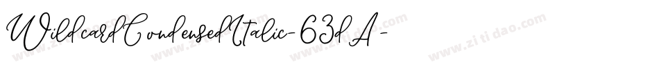 WildcardCondensedItalic-63dA字体转换