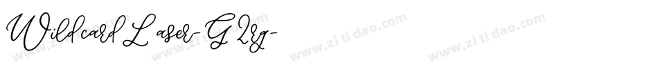 WildcardLaser-G2rg字体转换