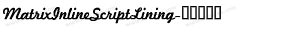 MatrixInlineScriptLining字体转换