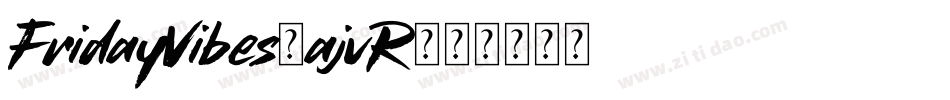 FridayVibes-ajvR字体转换