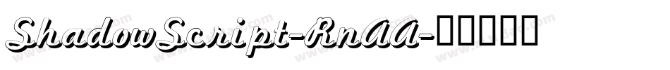 ShadowScript-RnAA字体转换