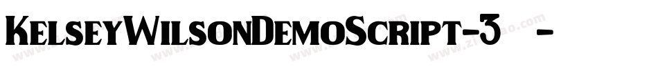 KelseyWilsonDemoScript-3转换器字体转换