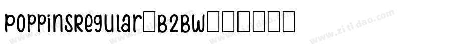 PoppinsRegular-B2Bw字体转换