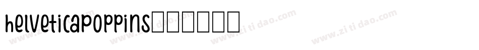 helveticaPoppins字体转换