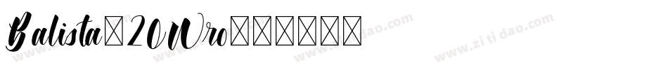 Balista-2OWro字体转换