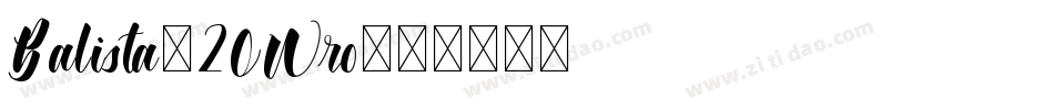 Balista-2OWro字体转换
