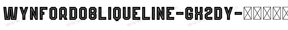WynfordObliqueLine-gx2dY字体转换