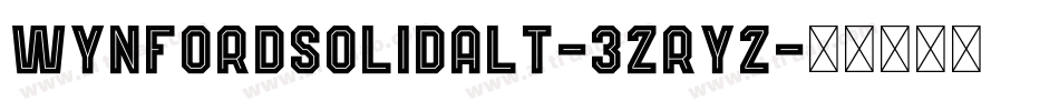 WynfordSolidAlt-3zRYZ字体转换
