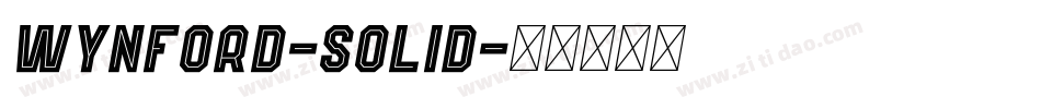 Wynford-Solid字体转换