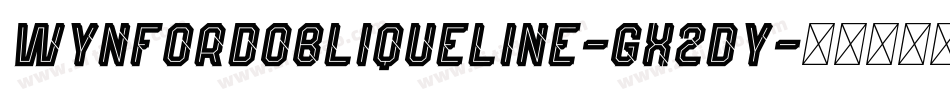 WynfordObliqueLine-gx2dY字体转换