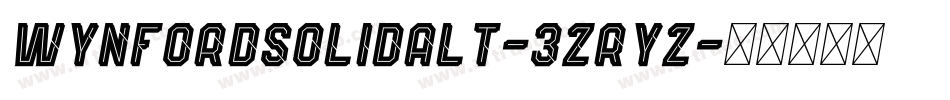 WynfordSolidAlt-3zRYZ字体转换