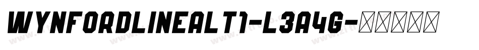 WynfordLineAlt1-L3A4g字体转换