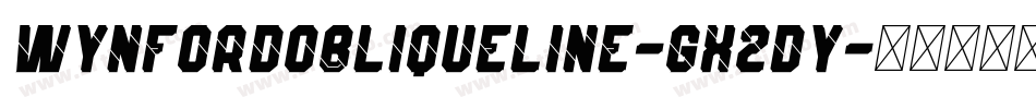 WynfordObliqueLine-gx2dY字体转换