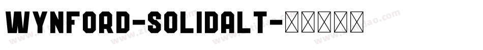 Wynford-SolidAlt字体转换