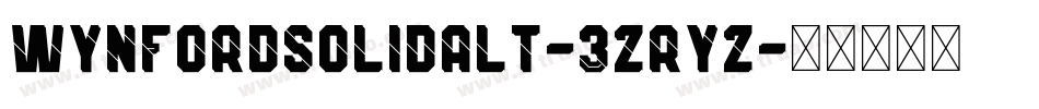 WynfordSolidAlt-3zRYZ字体转换
