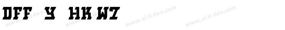 DFFangYuanHK-W7字体转换