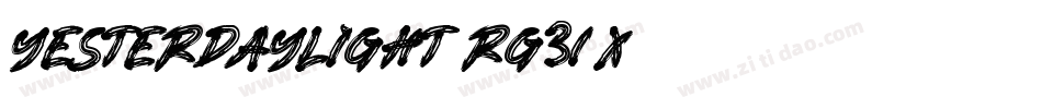 YesterdayLight-rg31x字体转换 YesterdayLight-rg31x字体转换