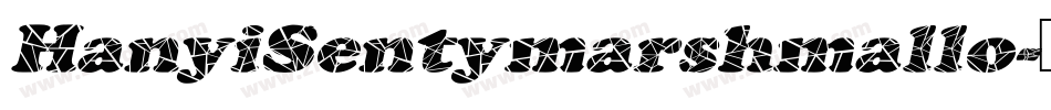 HanyiSentymarshmallo字体转换