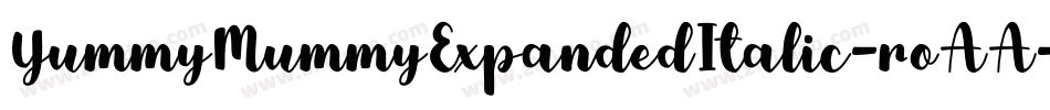 YummyMummyExpandedItalic-roAA字体转换