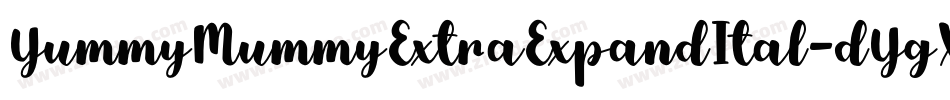 YummyMummyExtraExpandItal-dYgX字体转换