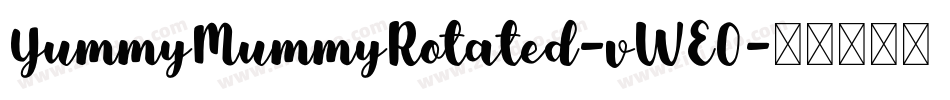 YummyMummyRotated-vWEO字体转换