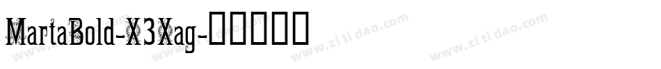 MartaBold-X3Xag字体转换