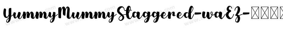 YummyMummyStaggered-waEZ字体转换
