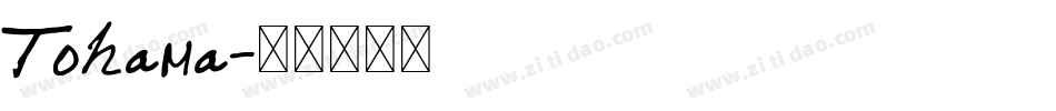 Tohama字体转换