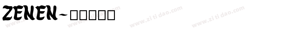 Zenen字体转换