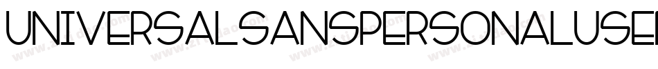 UniversalSansPersonalUseRegular-jOP9字体转换 UniversalSansPersonalUseRegular-jOP9字体转换