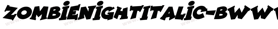 ZombieNightItalic-BWWWx字体转换