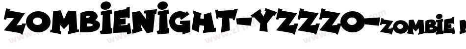 ZombieNight-Yzzzo字体转换