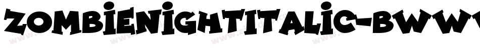 ZombieNightItalic-BWWWx字体转换