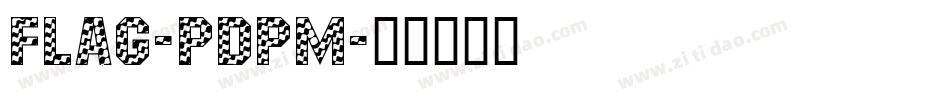Flag-PDpm字体转换