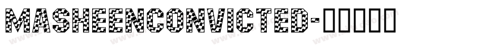 MasheenConvicted字体转换