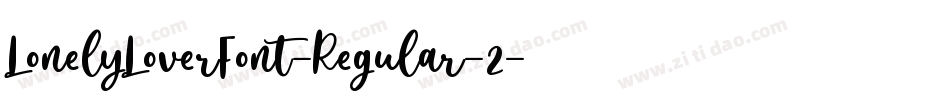 LonelyLoverFont-Regular-2字体转换