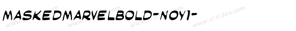 MaskedMarvelBold-n0y1字体转换