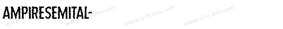 ampiresemital字体转换