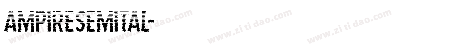 ampiresemital字体转换