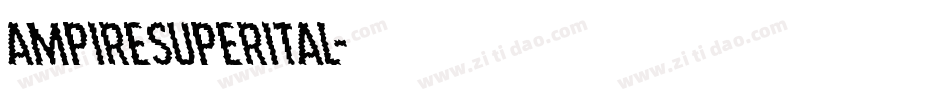 ampiresuperital字体转换