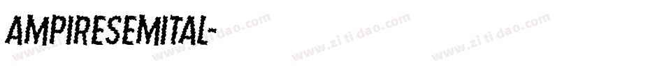 ampiresemital字体转换