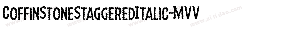 CoffinStoneStaggeredItalic-MVVOv字体转换