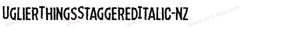 UglierThingsStaggeredItalic-nz70字体转换