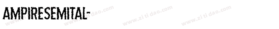 ampiresemital字体转换