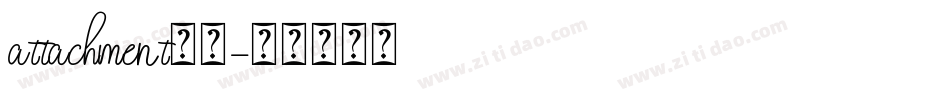 attachment字体字体转换
